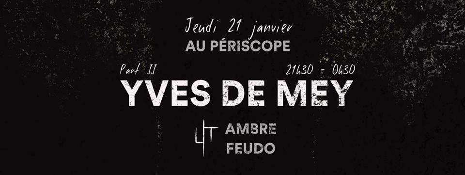 LiT Invite Yves de Mey, Ambre & Feudo - フライヤー表