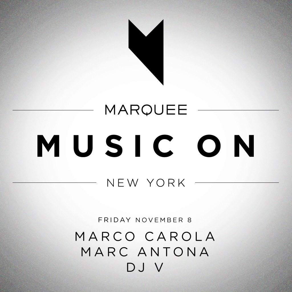 Music On New York - Marco Carola with Marc Antona - フライヤー表