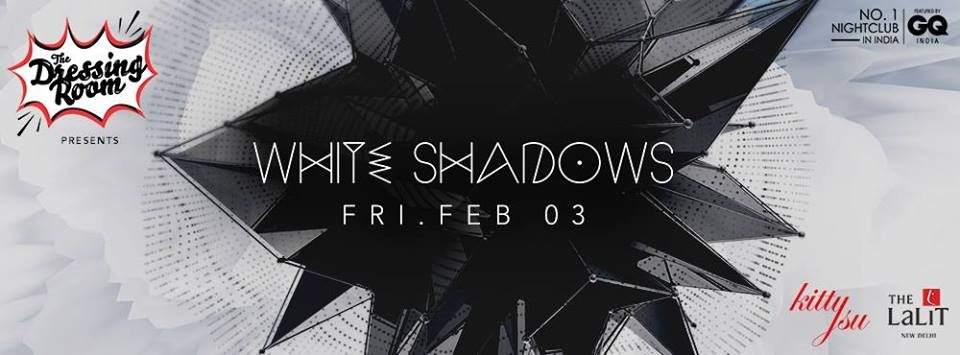The Dressing Room presents White Shadows - フライヤー裏