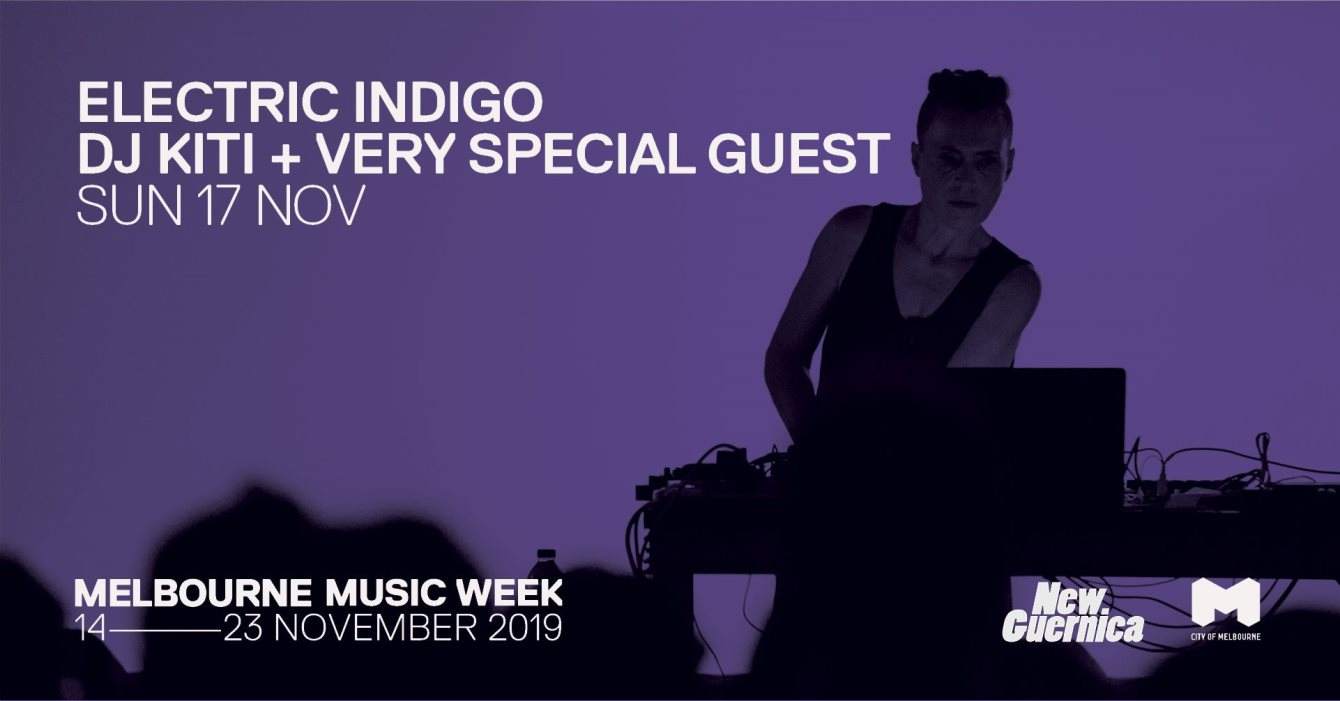 MMW 2019: Electric Indigo, DJ Kiti + Very Special Guest - フライヤー表