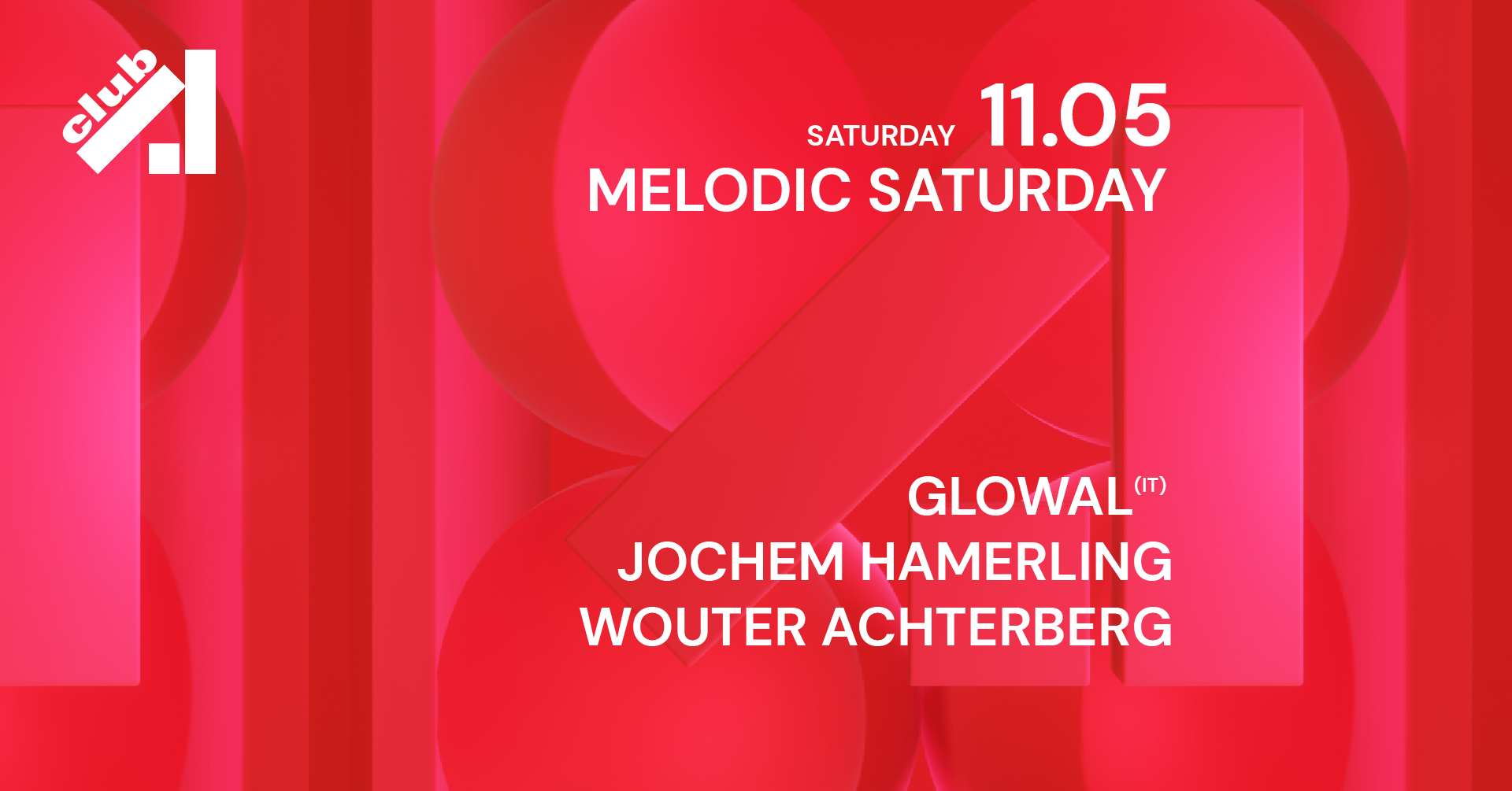 Club Night W/ Glowal (IT), Jochem Hamerling & Wouter Achterberg - フライヤー表