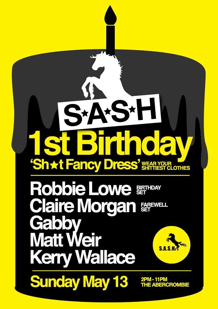  S.A.S.H  1st Birthday - Shit Fancy Dress Party  - フライヤー表