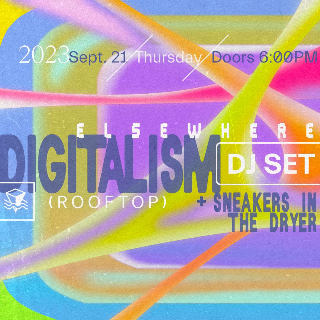 Digitalism (DJ Set), Sneakers in the Dryer - フライヤー表