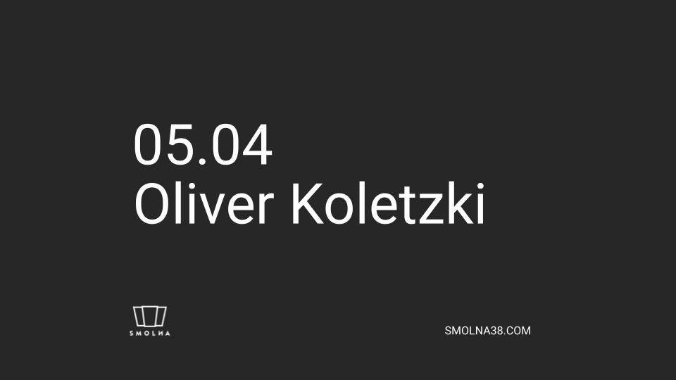 Smolna: Oliver Koletzki - フライヤー表