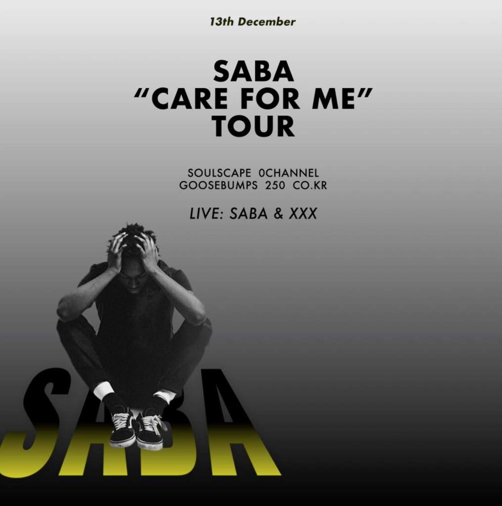 2018. 12. 13 THU Saba “CARE For ME” Tour W/ XXX Live set @Thehenzclub - Página frontal
