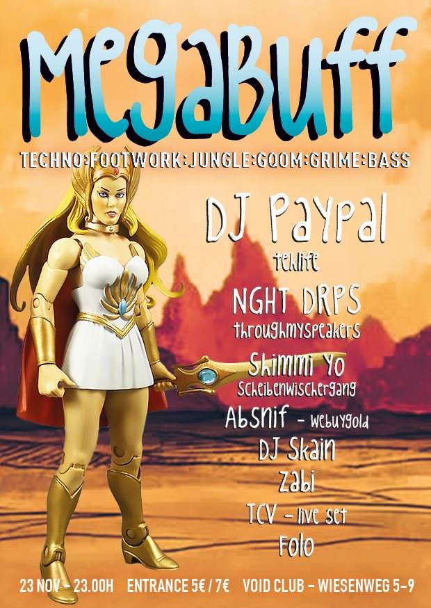 Mega Buff mit DJ Paypal / Nght Drps / Shimmi Yo - フライヤー裏