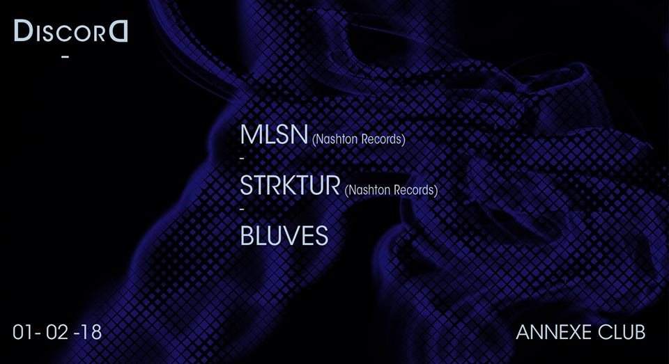 Discorꓷ #1 with Strktur, Bluves & MLSN - フライヤー表