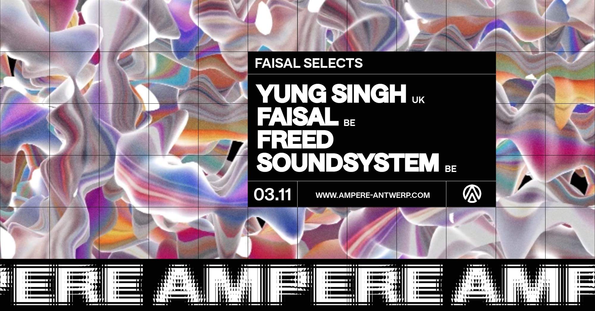 Faisal Selects with Yung Singh (UK) - Freed Soundsystem - Faisal - Página frontal