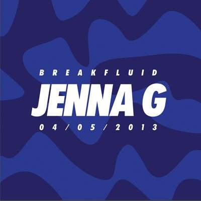 Breakfluid Feat. Jenna G - フライヤー表