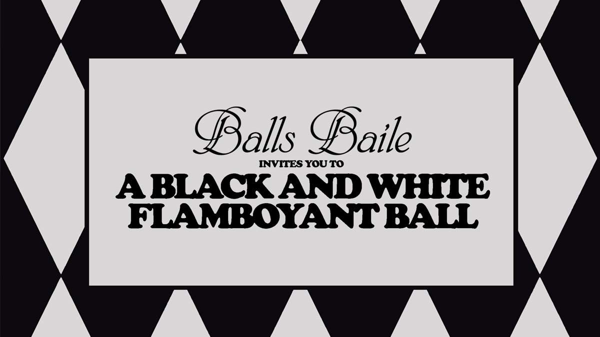 Balls Baile pres. A Black and White Flamboyant Ball [The Last Baile] - Página frontal