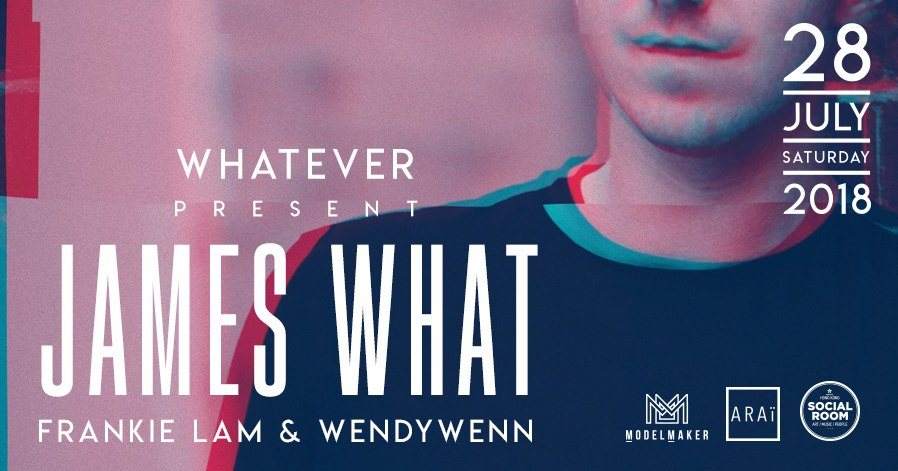 Whatever x SR Pres. James What - フライヤー表