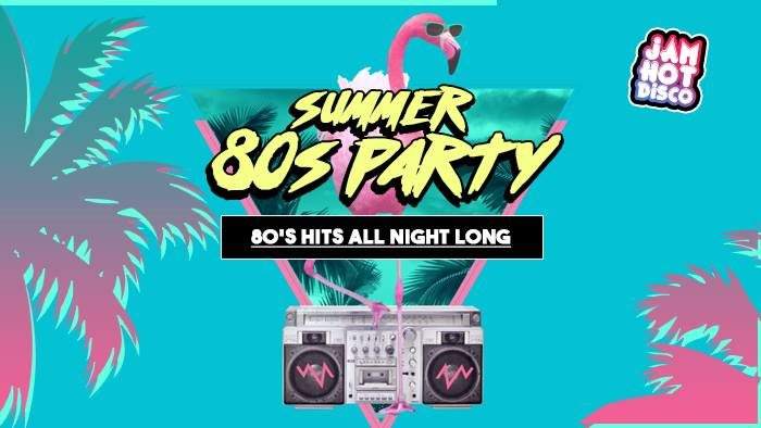 Summer 80s Party - フライヤー表