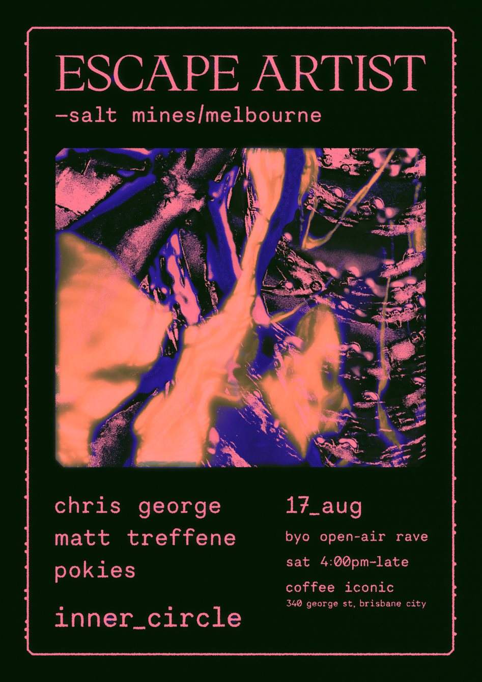 inner_circle BYO Open Air Rave ft Escape Artist (Salt Mines/ Couch Acid/ Melb) - Página trasera