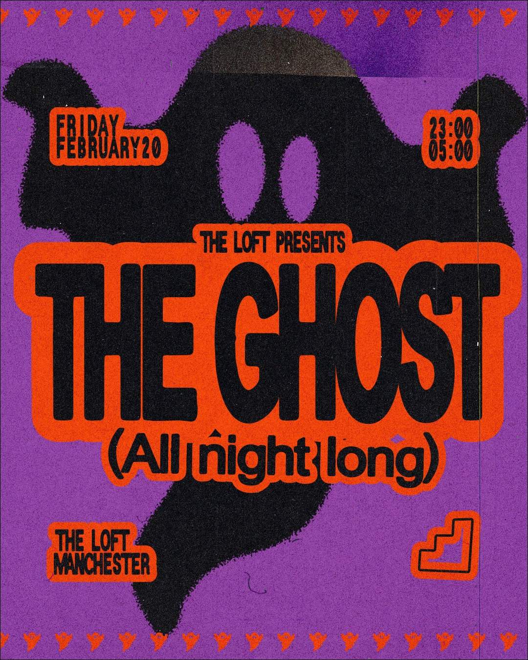 The Loft: The Ghost (All Night Long) at The Loft, Manchester