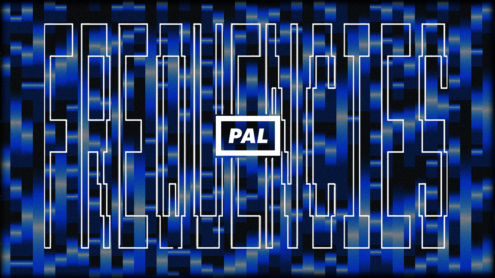 [PAL] FREQUENCIES - フライヤー表