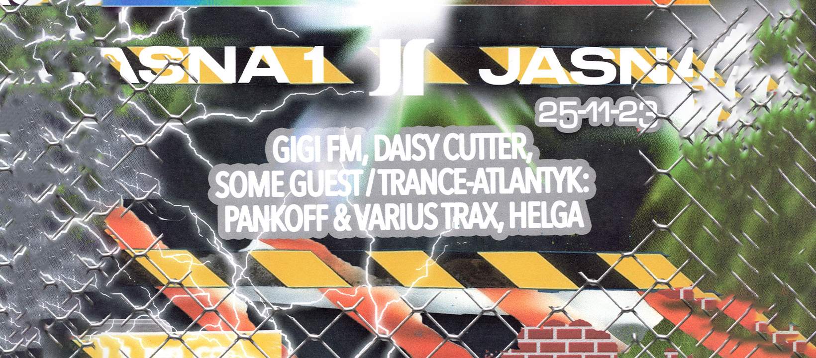 J1 - GiGi FM, daisy cutter, Some Guest / Trance-Atlantyk: Pankoff & Varius Trax, Helga - フライヤー表
