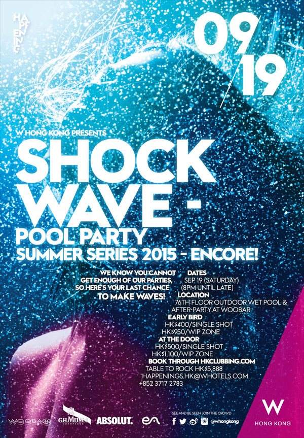 Shock Wave Summer Series Pool Party 2015 - Encore at W Hotel, Hong