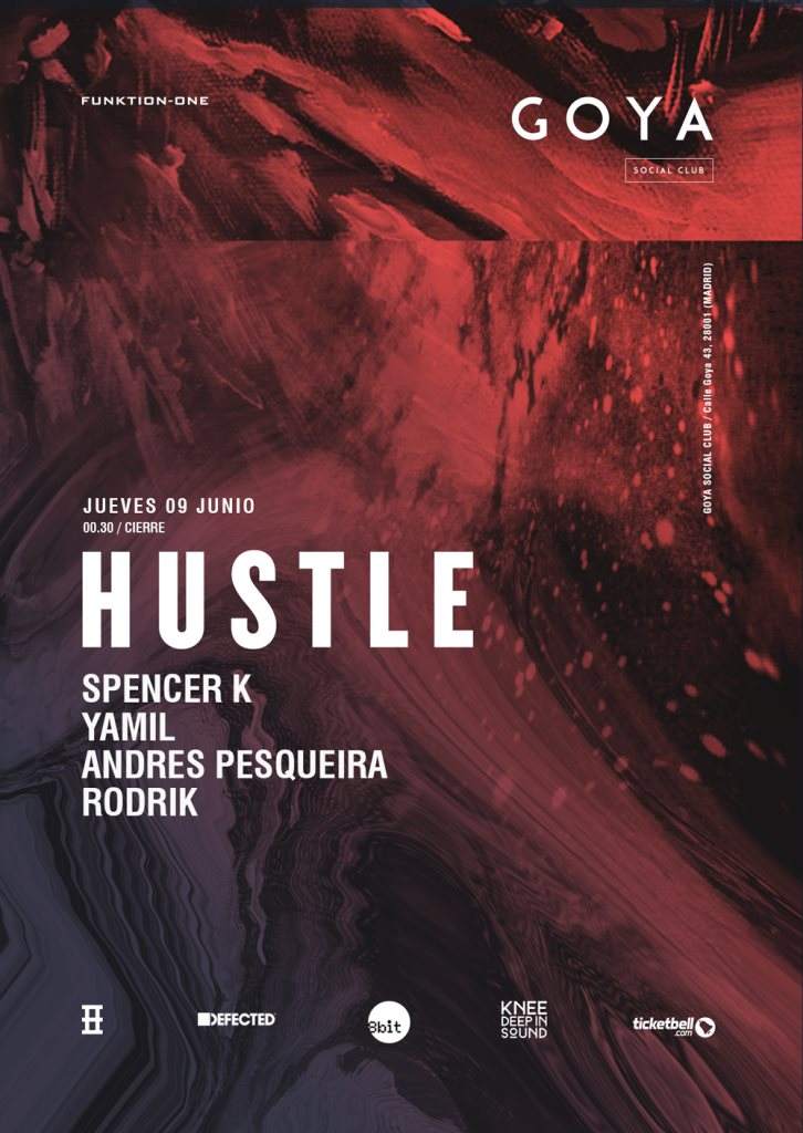 Hustle Madrid presents: Spencer K, Yamil, Andres Pesqueira, Rodrik - フライヤー表