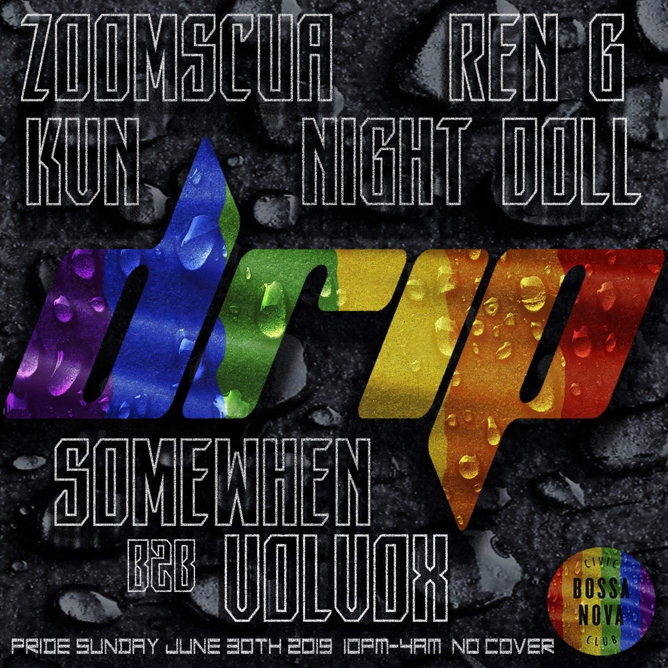 Drip: Pride (Somewhen B2B Volvox, Ren G, Night Doll, zoomscua, KVN) at  Bossa Nova Civic Club, New York City