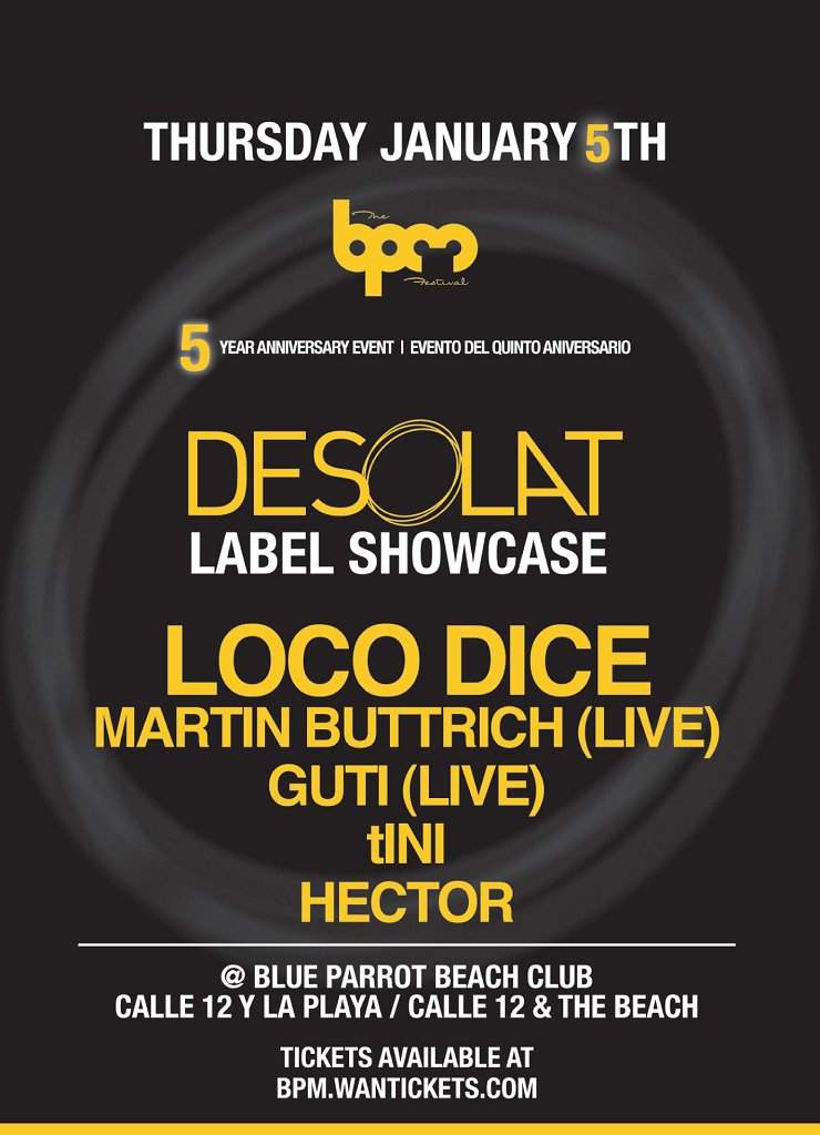 Bpm Festival: 5 Year Anniversary Event - Desolat Label Showcase - Loco Dice, Martin Buttrich, Guti, Tini, Hector - Página frontal
