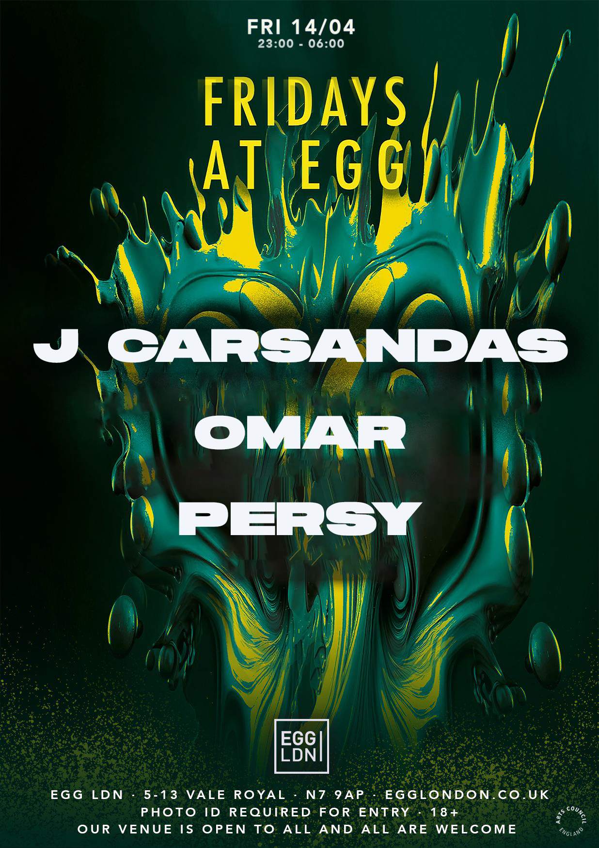 Fridays at EGG X Climax Pres J Carsandas, Omar & Persy at Egg London