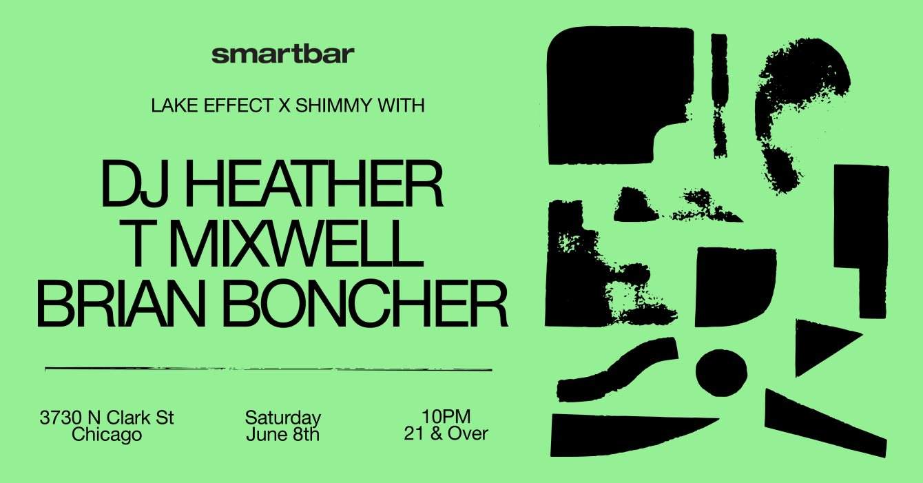 Lake Effect x Shimmy with DJ Heather / T Mixwell / Brian Boncher - Página frontal
