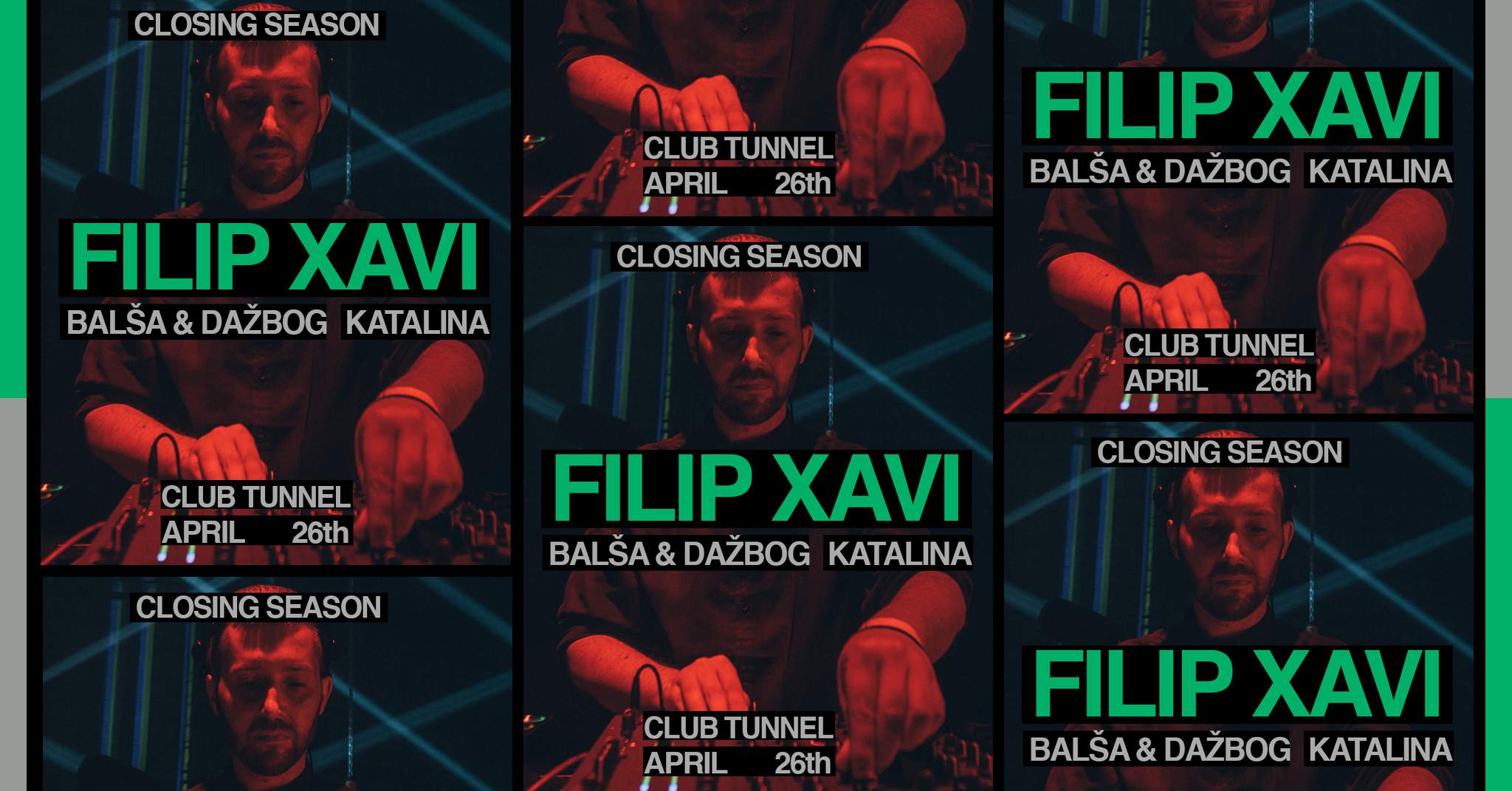 Filip Xavi · Balša & Dažbog · KATALINA - Season IX Closing - Club Tunnel - Página frontal