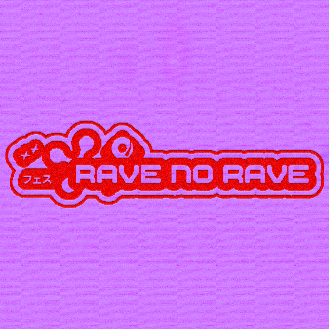 RAVE NO RAVE - フライヤー表