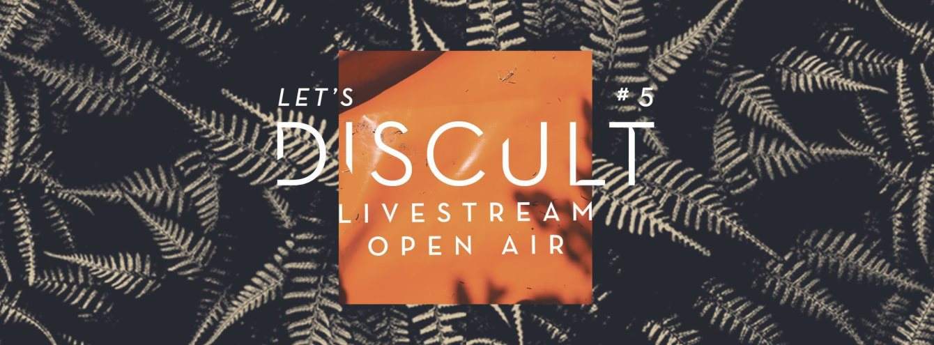 Let's Discult #5 - Open Air - フライヤー表