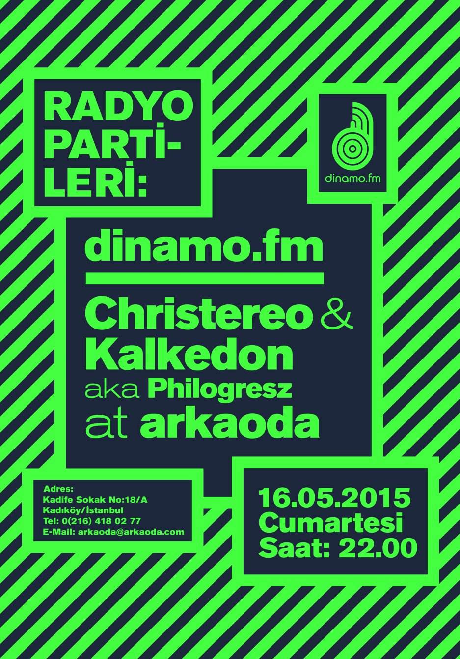 Radyo Partileri: Dinamo.fm with Christereo & Philogresz at Arkaoda