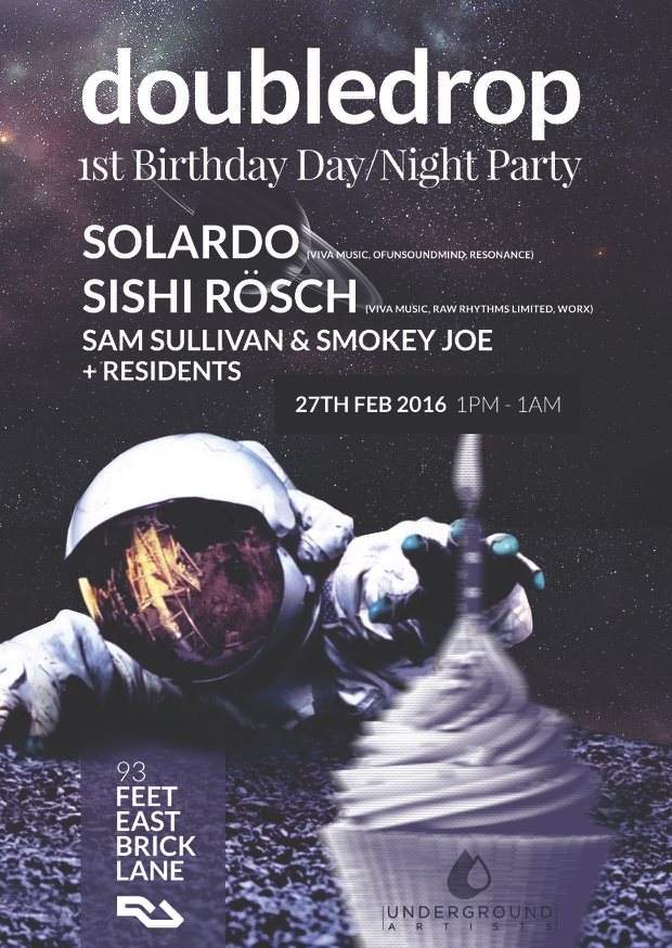 Double Drop 1st Birthday with Solardo, Sishi Rosch, Sam Sullivan & Smokey Joe + Residents - フライヤー表