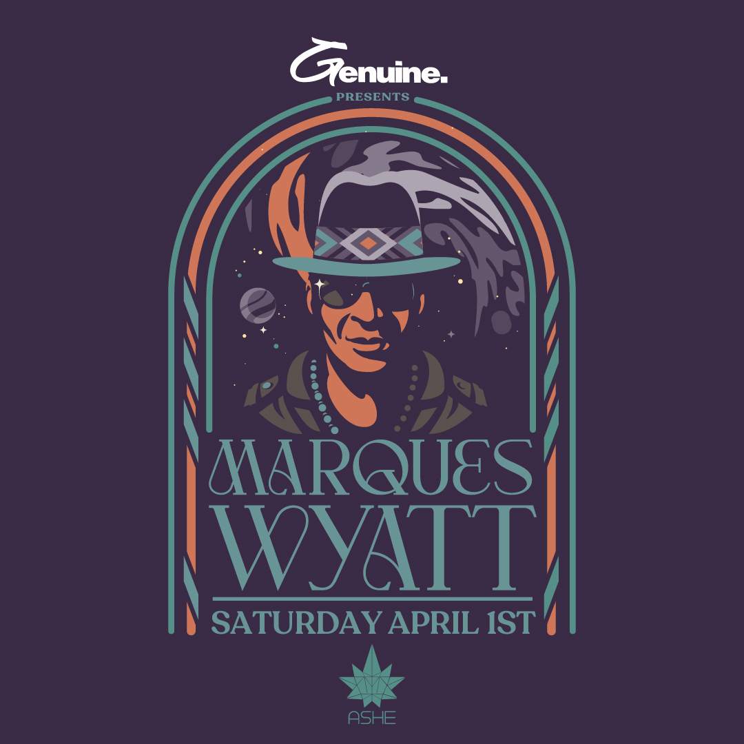 Genuine presents Marques Wyatt - フライヤー表