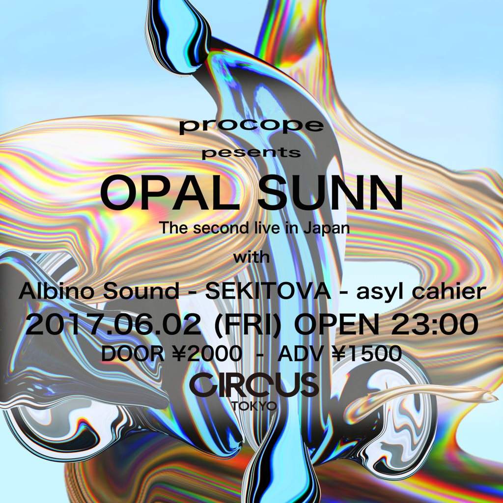 Procope presents Opal Sunn: The Second Live in Japan - フライヤー表