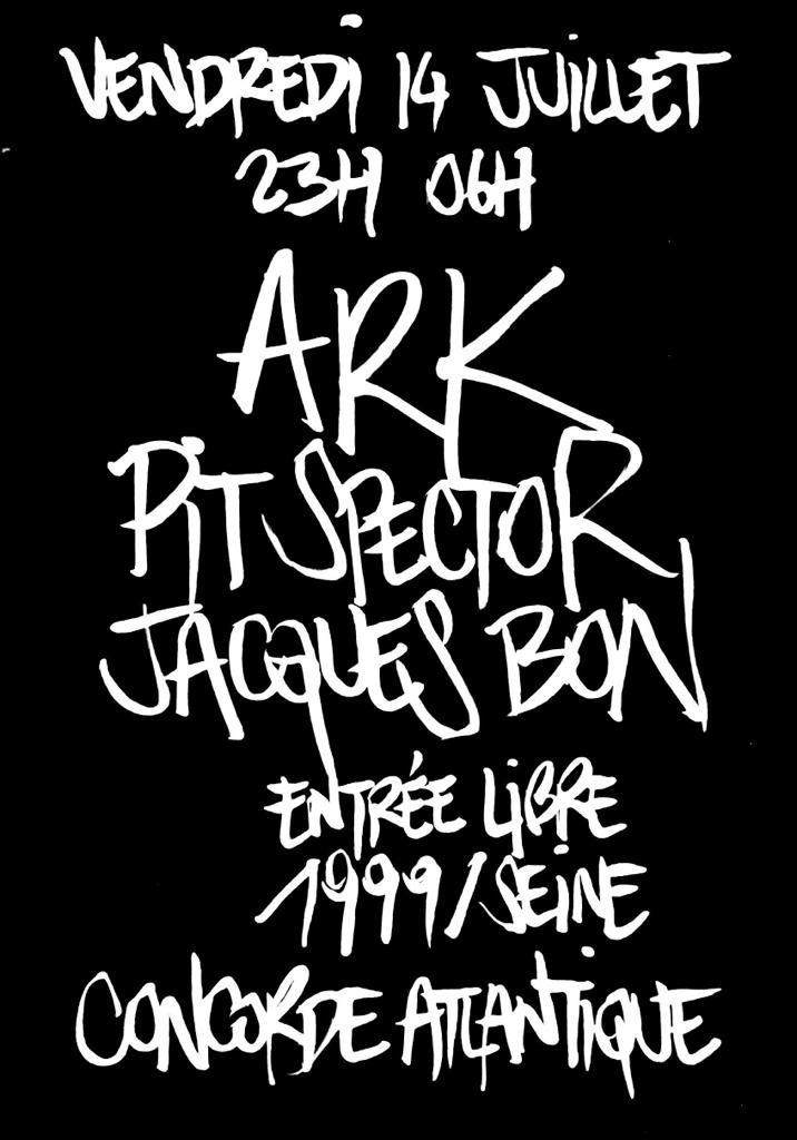 Ark, Pit Spector, Jacques Bon (Entrée libre) - フライヤー表