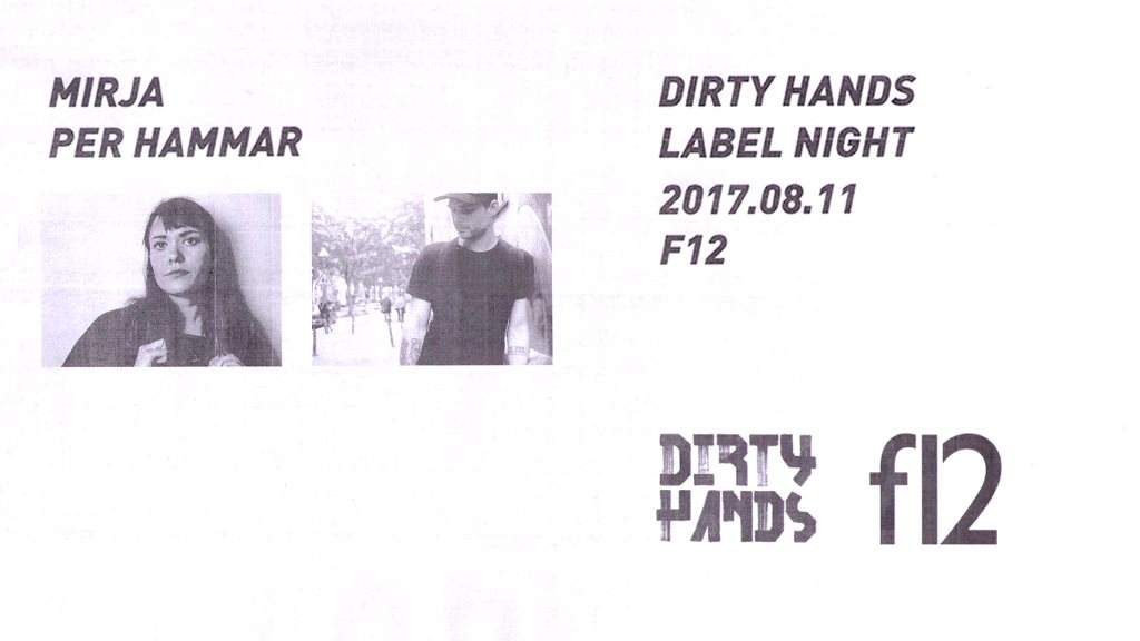 Dirty Hands Label Night with Per Hammar & Mirja - フライヤー表