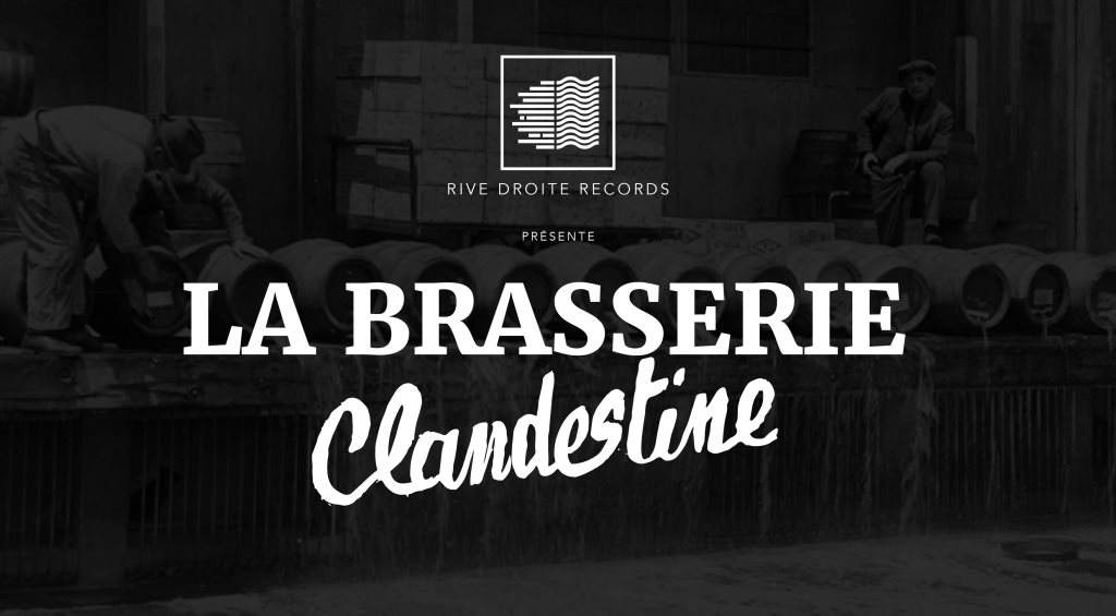 Rive Droite Records: Cremaillere DE LA Brasserie Clandestine - フライヤー表