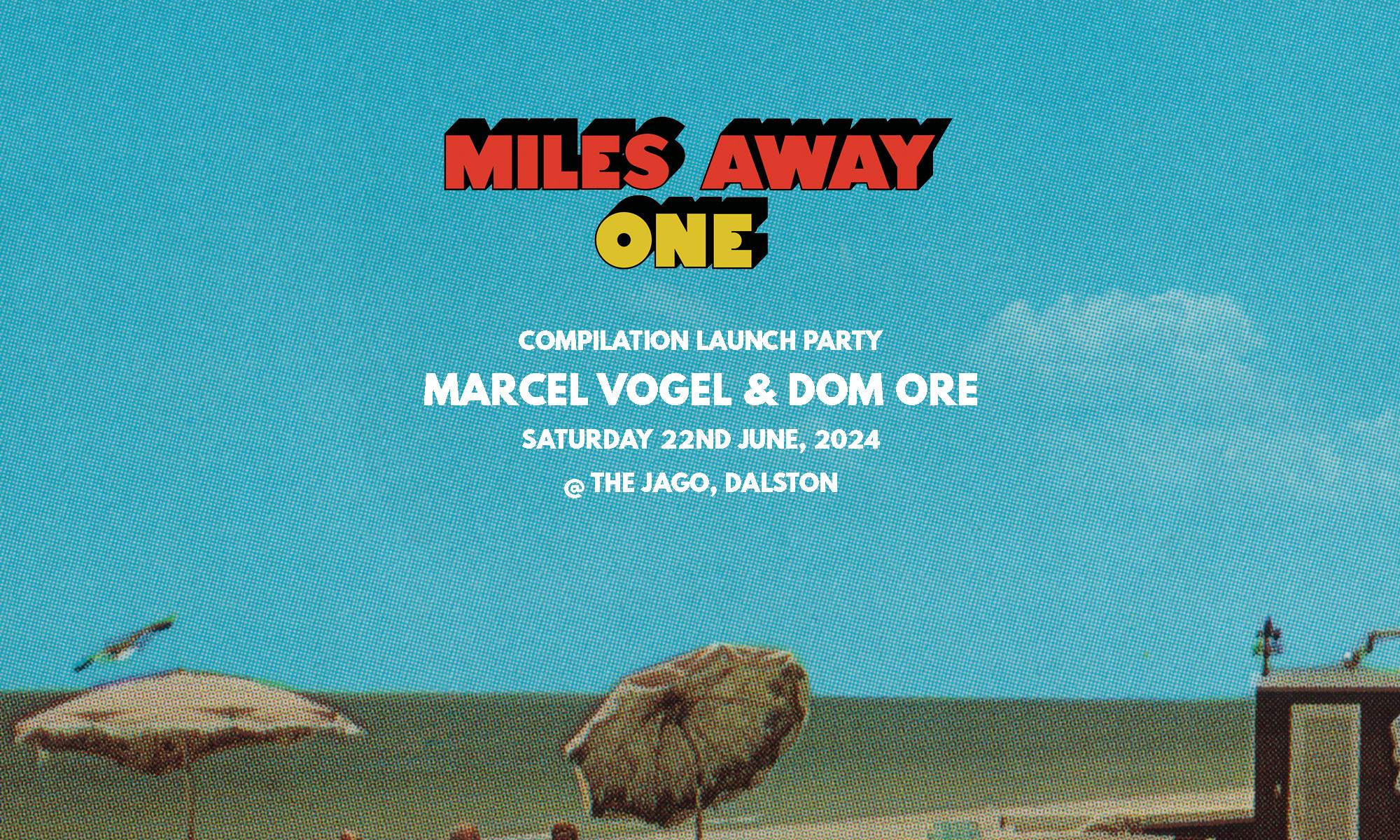Miles Away: One - Compilation Launch Party - フライヤー表