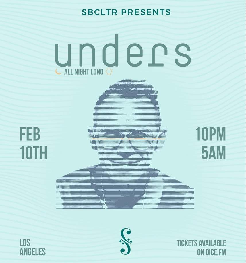 SBCLTR presents: Unders (Open to Close) - フライヤー表