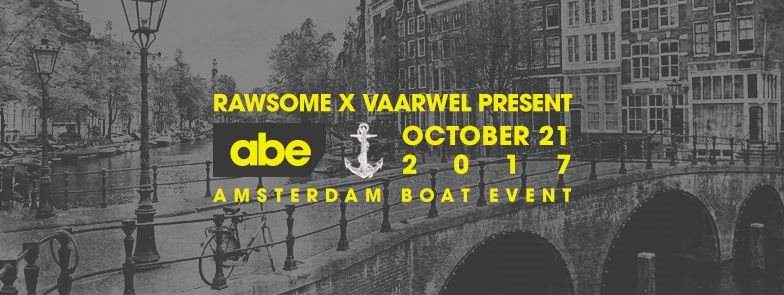 Rawsome x Vaarwel present Amsterdam Boat Event 2.0 - フライヤー表