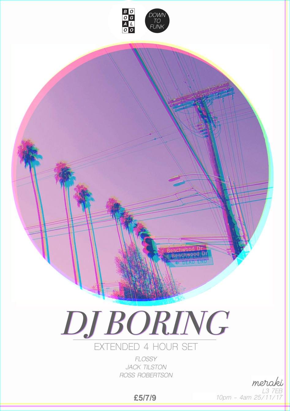 Boogaloo x Down To Funk present: DJ Boring - フライヤー表