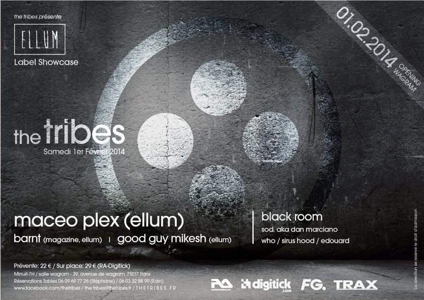 The Tribes presents Ellum Show Case with Maceo Plex, Barnt, Good guy Mikesh - フライヤー表