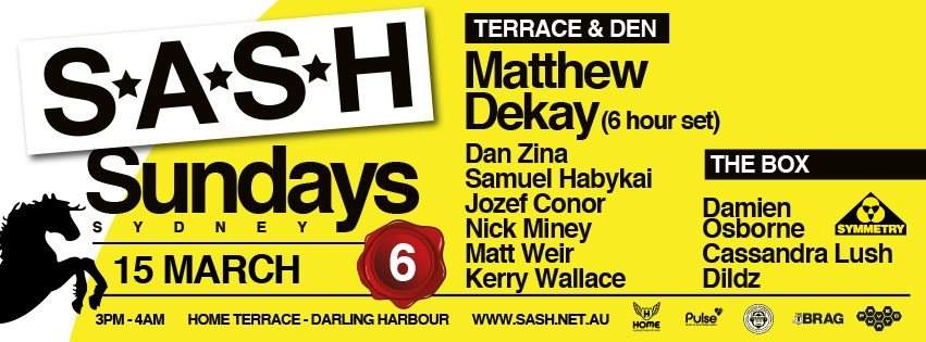 S.A.S.H 6 with Matthew Dekay - フライヤー表