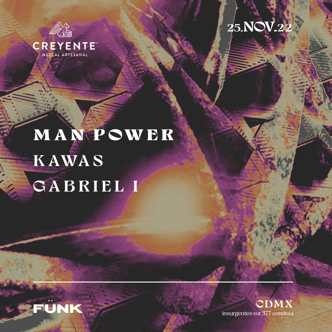 Man Power + KAWAS + Gabriel I - フライヤー表