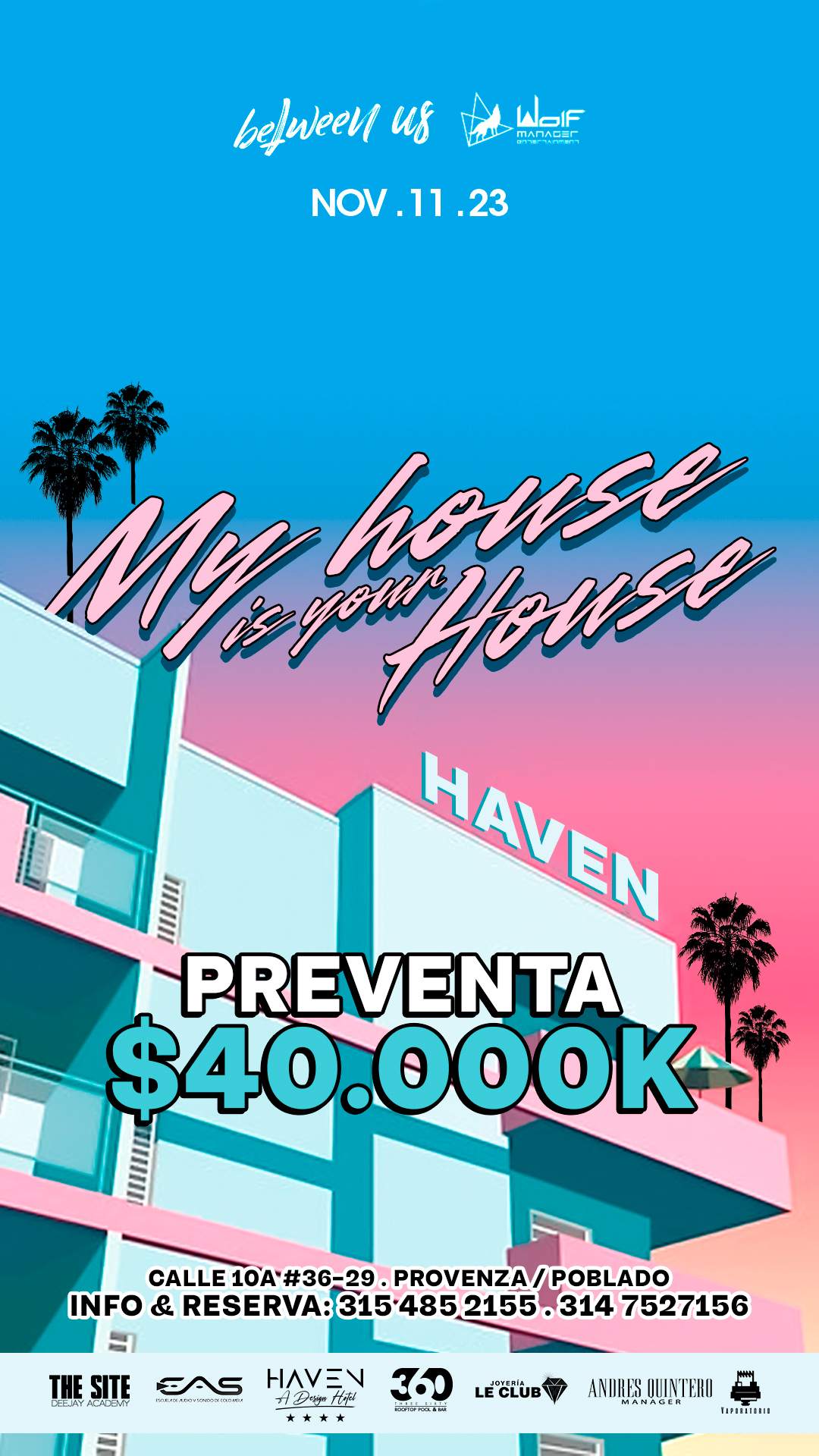Between Us & Wolf Manager presents: My House Is Your House - フライヤー裏