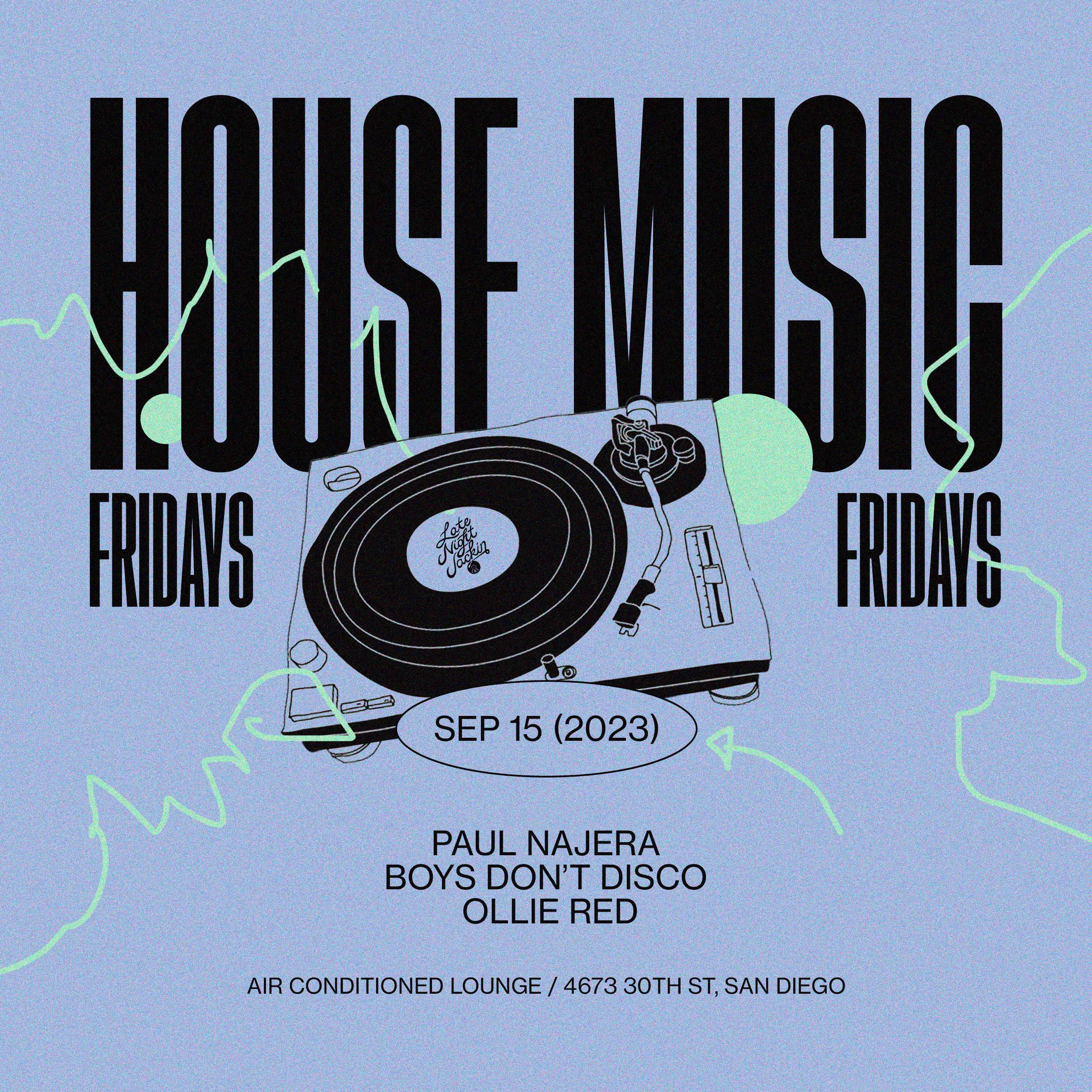 Late Night Jackin at House Music Fridays - フライヤー表