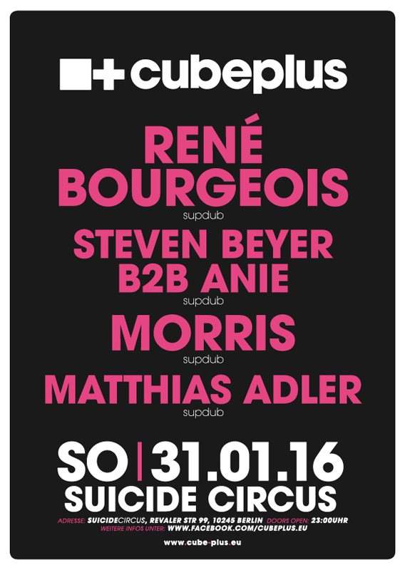 Cubeplus Night with René Bourgeois, Steven Beyer B2B Aniè, & More - フライヤー表
