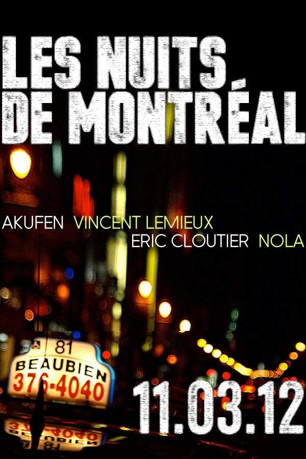 Postponed: Les Nuits de Montreal presents: Akufen & Vincent Lemieux - フライヤー裏