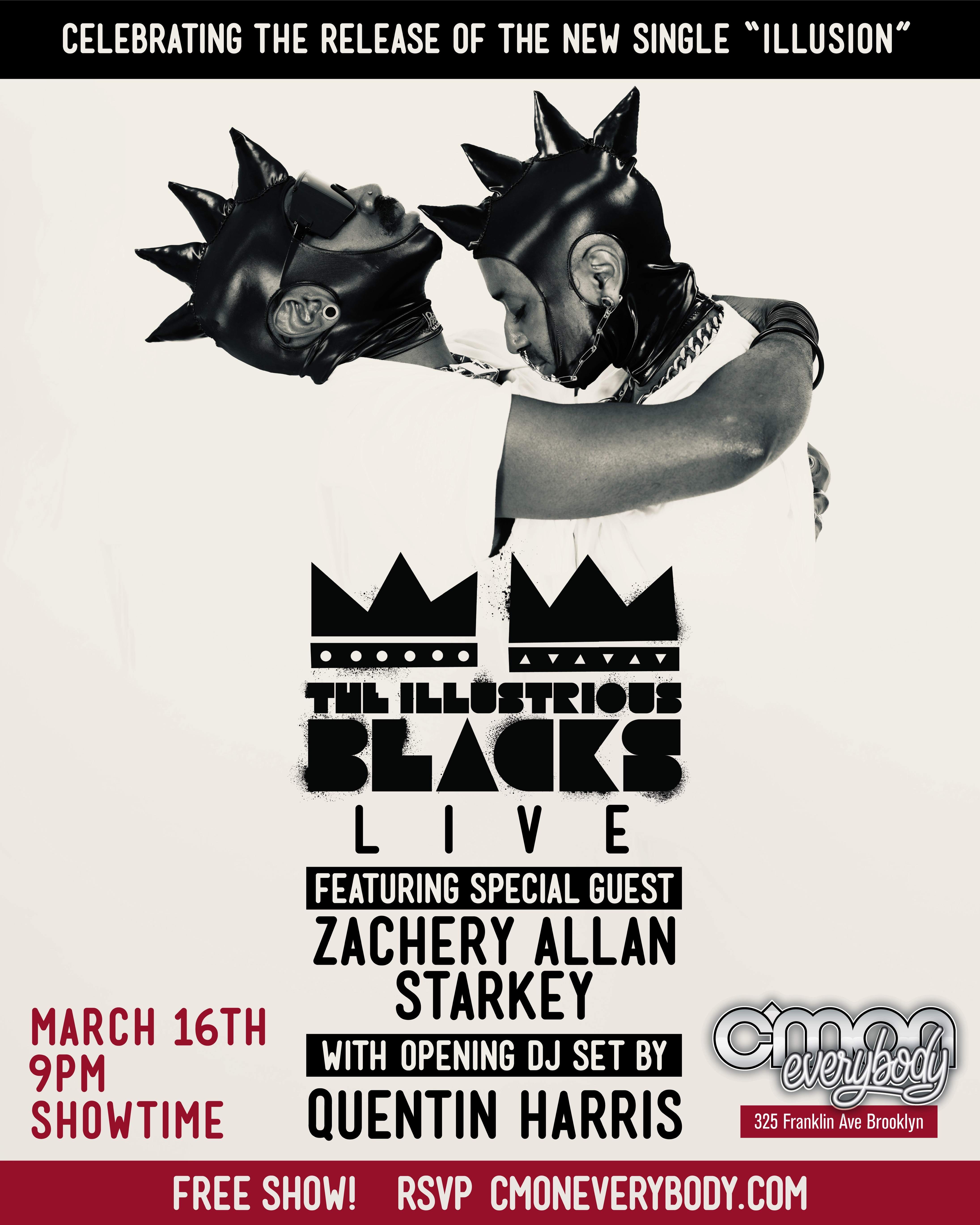 The Illustrious Blacks Live Show w/DJ Quentin Harris - フライヤー表