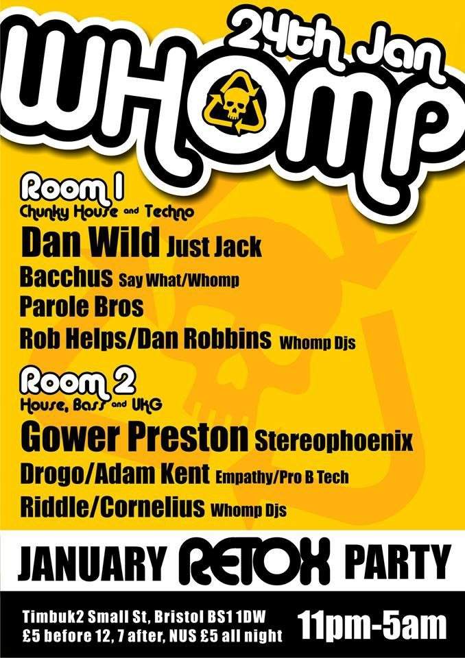 Whomp's January Retox w Dan Wild & Gower Preston - フライヤー表