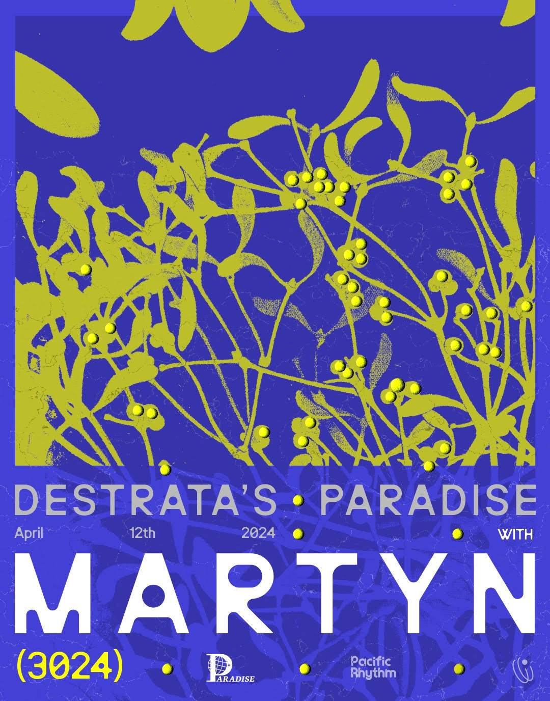 Destrata's Paradise with: Martyn - フライヤー表